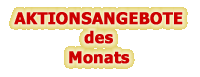 Aktuelle Aktionsangebote des Monat